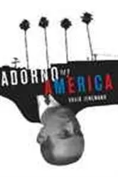 Book cover of Adorno in America by David Jenemann