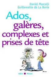 Book cover of Ados galères complexes et prises de tête by Daniel Marcelli