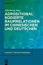 Book cover of Adpositional kodierte Raumrelationen im Chinesischen und Deutschen by Unknown