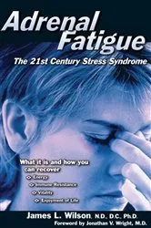 Book cover of Adrenal Fatigue by Jonathan V. Wright