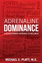 Book cover of Adrenaline Dominance by Michael E. Platt