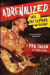 Book cover of Adrenalized by Phil Collen