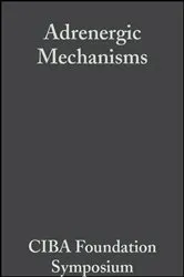 Book cover of Adrenergic Mechanisms by G. E. W. Wolstenholme