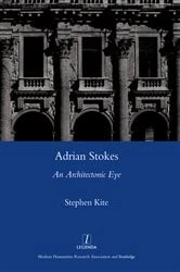 Book cover of Adrian Stokes by Stephen Kite