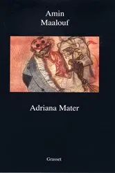 Book cover of Adriana mater by Amin Maalouf