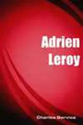 Book cover of Adrien Leroy by Charles Garvice