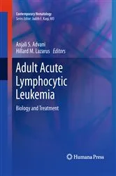 Book cover of Adult Acute Lymphocytic Leukemia by Anjali S. Advani