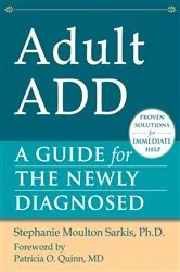 Book cover of Adult ADD by Stephanie Moulton Sarkis