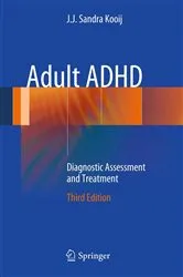 Book cover of Adult ADHD (3rd ed.) by J.J. Sandra Kooij