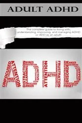 Book cover of Adult ADHD by Ben Hardy