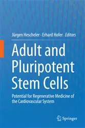 Book cover of Adult and Pluripotent Stem Cells by Jürgen Hescheler