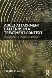 Book cover of Adult Attachment Patterns in a Treatment Context by Sarah Daniel
