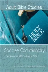 Book cover of Adult Bible Studies Concise Commentary September 2020-August 2021 by Diana Hynson