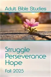 Book cover of Adult Bible Studies Fall 2025 Student by Gregory M. Weeks