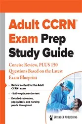 Book cover of Adult CCRN® Exam Prep Study Guide by Springer Publishing Company