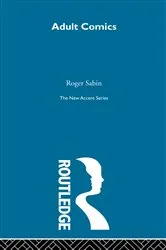 Book cover of Adult Comics by Roger Sabin