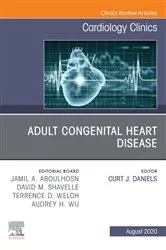 Book cover of Adult Congenital Heart Disease, An Issue of Cardiology Clinics, E-Book by Daniels MD, FACC, Curt J