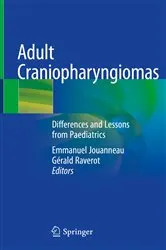 Book cover of Adult Craniopharyngiomas by Emmanuel Jouanneau