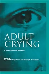 Book cover of Adult Crying by Ad J.J.M. Vingerhoets