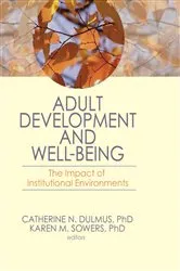 Book cover of Adult Development and Well-Being by Catherine N. Dulmus