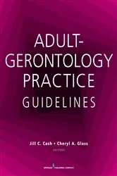 Book cover of Adult-Gerontology Practice Guidelines by Jill C. Cash