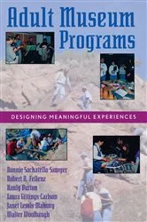 Book cover of Adult Museum Programs by Bonnie Sachatello-Sawyer