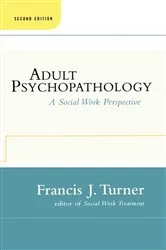 Book cover of Adult Psychopathology, Second Edition by Francis J. Turner