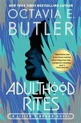 Book cover of Adulthood Rites by Octavia E. Butler
