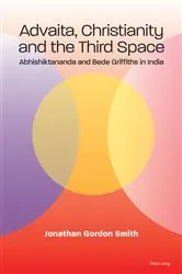 Book cover of Advaita, Christianity and the Third Space by Jonathan Gordon Smith