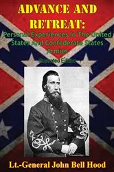 Book cover of Advance And Retreat: Personal Experiences In The United States And Confederate States Armies [Illustrated Edition] by Unknown