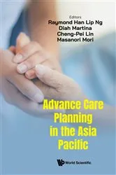 Book cover of Advance Care Planning In The Asia Pacific by Raymond Han Lip Ng
