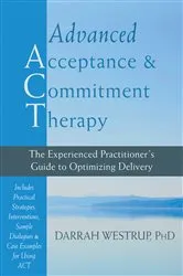 Book cover of Advanced Acceptance and Commitment Therapy by Unknown