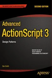 Book cover of Advanced ActionScript 3 (2nd ed.) by Ben Smith