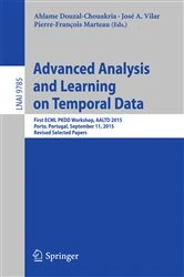 Book cover of Advanced Analysis and Learning on Temporal Data by Ahlame Douzal-Chouakria