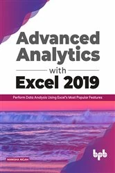 Book cover of Advanced Analytics with Excel 2019 by Manisha Nigam