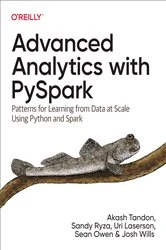 Book cover of Advanced Analytics with PySpark by Akash Tandon