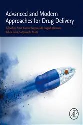 Book cover of Advanced and Modern Approaches for Drug Delivery by Amit Kumar Nayak PhD