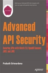 Book cover of Advanced API Security by Prabath Siriwardena