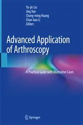 Book cover of Advanced Application of Arthroscopy by Yu-jie Liu
