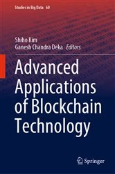 Book cover of Advanced Applications of Blockchain Technology by Shiho Kim