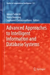 Book cover of Advanced Approaches to Intelligent Information and Database Systems by Janusz Sobecki