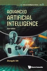 Book cover of Advanced Artificial Intelligence (Third Edition) by Zhongzhi Shi