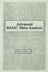 Book cover of Advanced Basic Meta-analysis by Brian Mullen