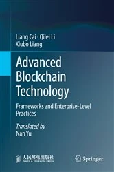 Book cover of Advanced Blockchain Technology by Liang Cai
