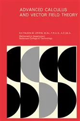 Book cover of Advanced Calculus and Vector Field Theory by Kathleen M. Urwin