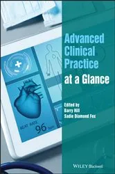 Book cover of Advanced Clinical Practice at a Glance by Barry Hill