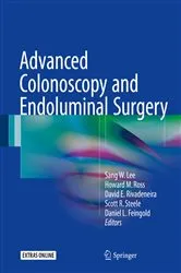 Book cover of Advanced Colonoscopy and Endoluminal Surgery by Sang W. Lee