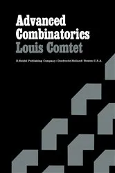 Book cover of Advanced Combinatorics by Louis Comtet