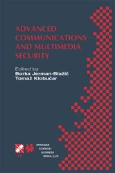 Book cover of Advanced Communications and Multimedia Security by Borka Jerman-Blazic