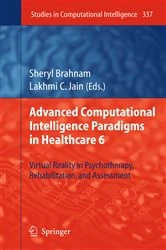 Book cover of Advanced Computational Intelligence Paradigms in Healthcare 6 by Sheryl Brahnam